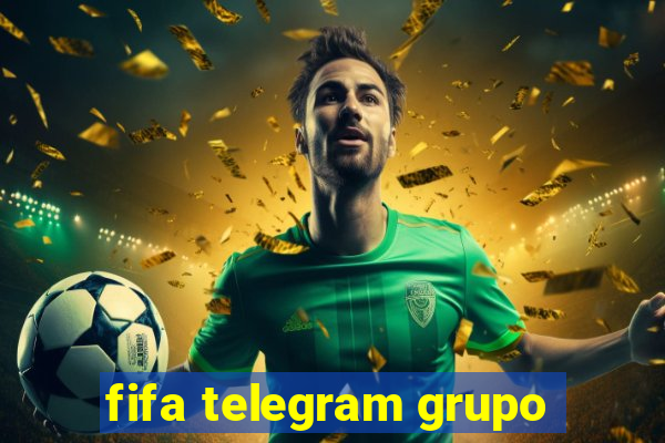 fifa telegram grupo